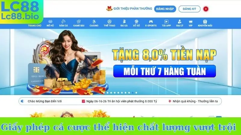 Giấy phép cá cược thể hiện chất lượng vượt trội