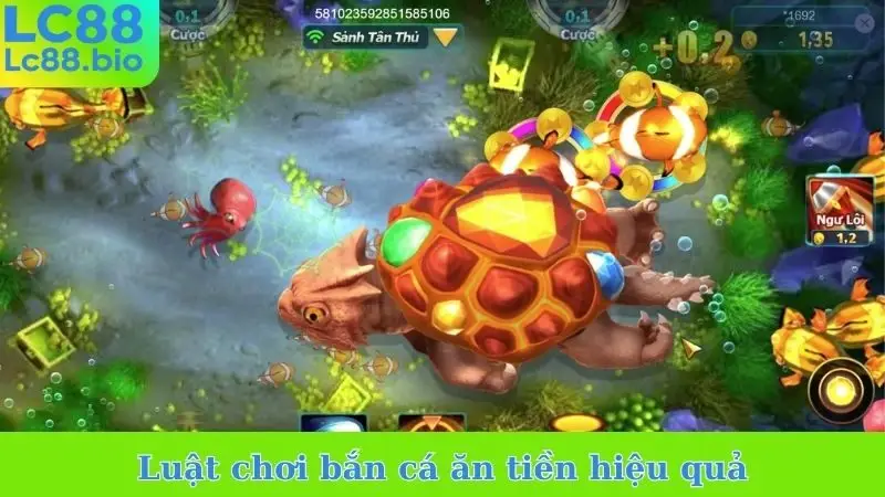 Luật chơi bắn cá ăn tiền hiệu quả